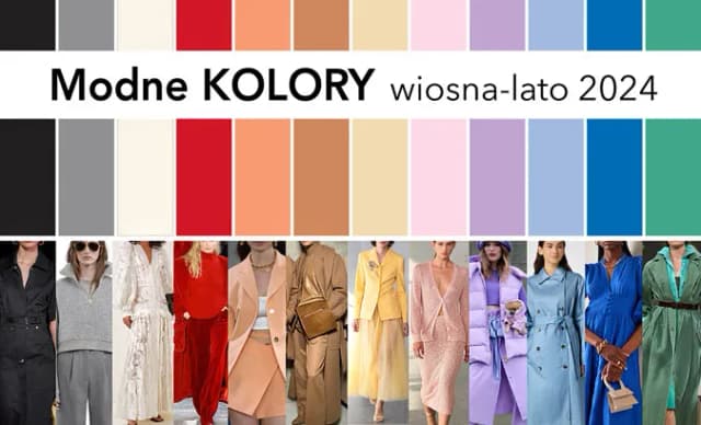 Jakie kolory ubrań są teraz modne? Trendy kolorystyczne na wiosnę-lato Jakie kolory ubrań są teraz modne? Trendy kolorystyczne na wiosnę-lato